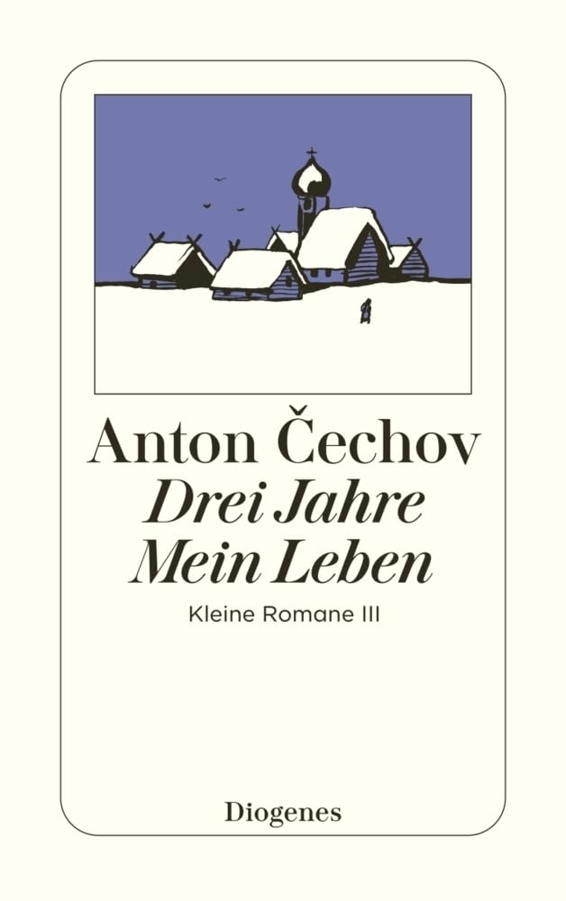 Drei Jahre. Mein Leben: Kleine Romane III