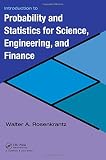 Introduction to Probability and Statistics for Science, Engineering, and Finance
