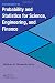 Introduction to Probability and Statistics for Science, Engineering, and Finance