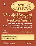  Jacob, A: Midwifery Casebook: A Practical Record of Maternal