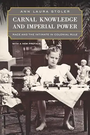 Carnal Knowledge Imperial Power Intimate