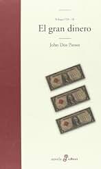 El gran dinero (Edhasa Literaria)