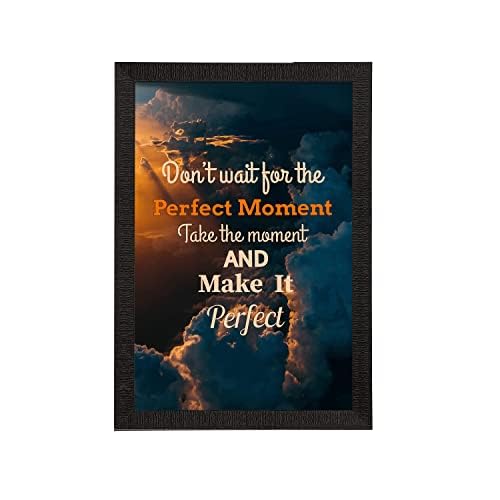Image of eCraftIndia inchDon't Wait For The Perfect Moment Take The Moment And Make It Perfect Motivational Quote Painting Digital Printed Wall Art For Living Room, Study Room, Home, Office Decor