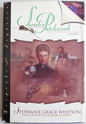 Sarah's Patchwork (Keepsake Legacy Series, Book 1) 1568658753 Book Cover