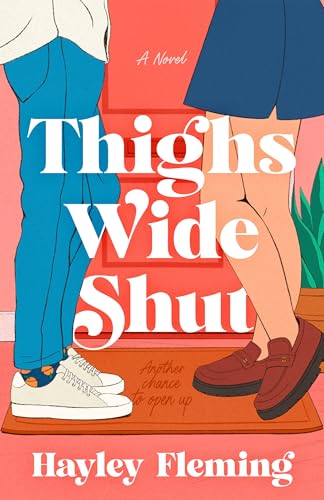 Thighs Wide Shut (By: Hayley Fleming)