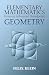 Elementary Mathematics from an Advanced Standpoint: Geometry