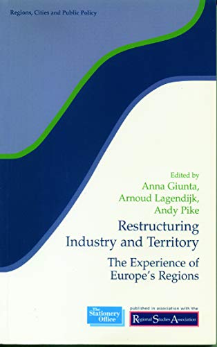 Restructuring Industry and Territory (Regions and Cities)