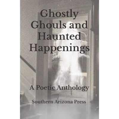 Ghostly Ghouls and Haunted Happenings