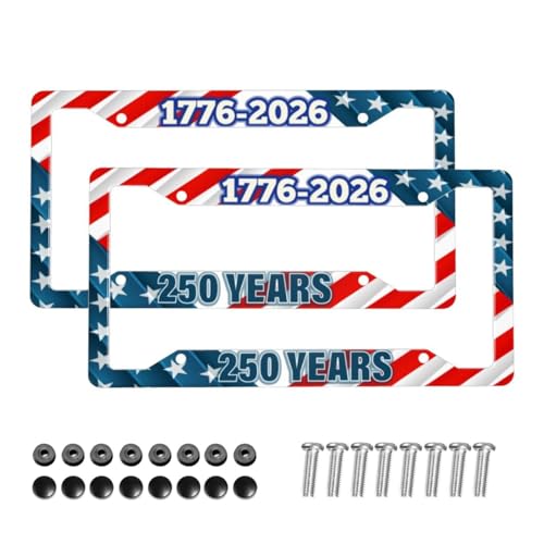 Chroleia 1776-2026 250 Years License Plate Frame 2 Pack Patriotic Stars & Stripes Aluminum Plate Holder Standard US 12x6 4-Hole Mount Fade-Resistant Print Screws Included