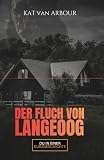 Der Fluch von Langeoog (DU in einer KURZGESCHICHTE)