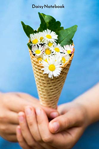 Daisy Notebook: Daisy notebook blank pages - Journal to write in - 120 pages - 6"x9"
