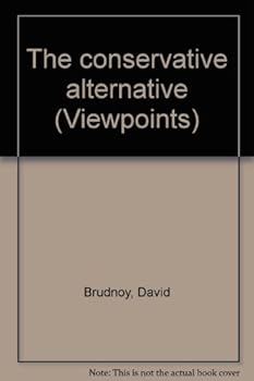 Paperback The conservative alternative (Viewpoints) Book