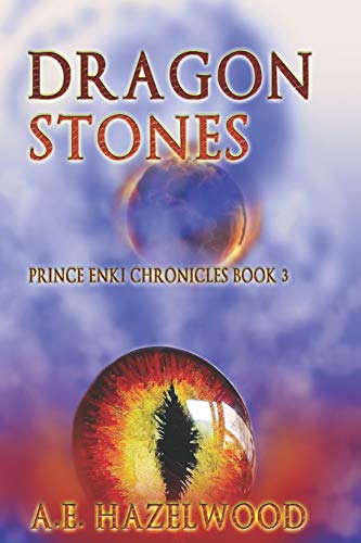 DRAGON STONES (PRINCE ENKI CHRONICLES)