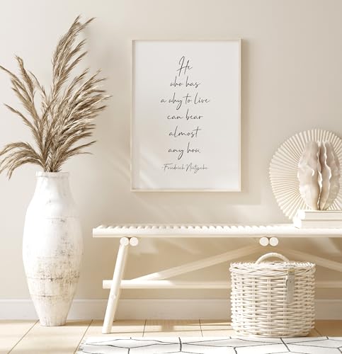 He Who Has A Why To Live Can Bear Almost