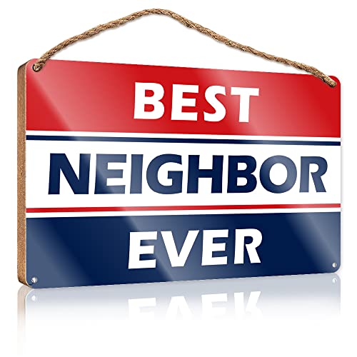 Metal Signs Funny Best Neighbor Ever 木製サイン プールスタッフ おもしろサイン 寝室用(サイズ:23X35cm)