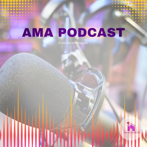 『Ama Podcast A Voz Da Mulher』のカバーアート