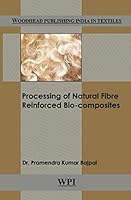 Processing of Natural Fibre Reinforced Bio-Composites 9388320085 Book Cover