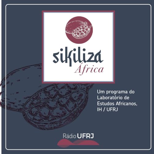 『R&aacute;dio UFRJ - Sikiliza, &Aacute;frica!』のカバーアート