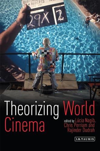 Theorizing World Cinema view 2