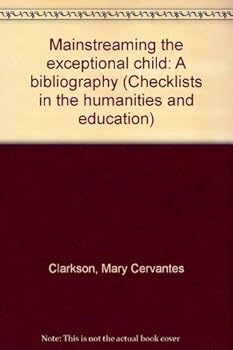 Paperback Mainstreaming the exceptional child: A bibliography (Checklists in the humanities and education) Book