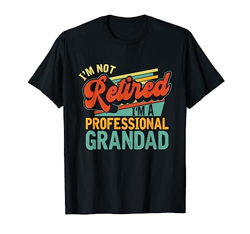 I’m A Professional Grandad Vintage Retired Nana Retro Father T-Shirt
