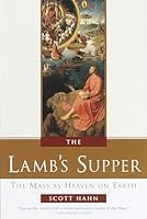 Algopix Similar Product 4 - The Lambs Supper The Mass as Heaven