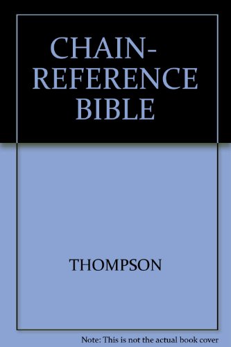 The New Chain-Reference Bible B000NL52CM Book Cover