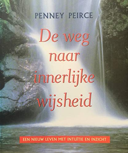 WEG NAAR INNERLIJKE WIJSHEID 9021532980 Book Cover