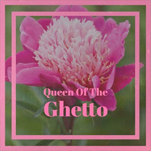 Queen of the Ghetto VARIOUS ARTISTS Digital Music