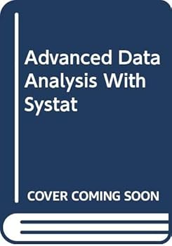 Hardcover Advanced Data Analysis With Systat Book