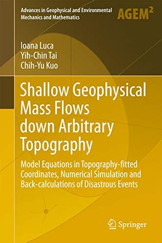 Buy Shallow Geophysical Mass Flows down Arbitrary Topography — BookShops.in