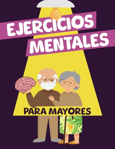 Ejercicios mentales para mayores: actividades cognitivas y pasatiempos para estimular la memoria