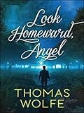  Look Homeward, Angel (English Edition)