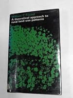 A theoretical approach to rural land-use patterns 071315599X Book Cover