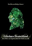  Geheimes Deutschland - Eine Reise zur Spiritualität der Frühromantik