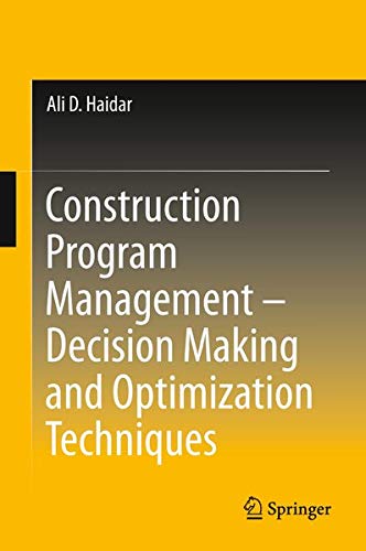 Buy Construction Program Management – Decision Making and Optimization Techniques — BookShops.in