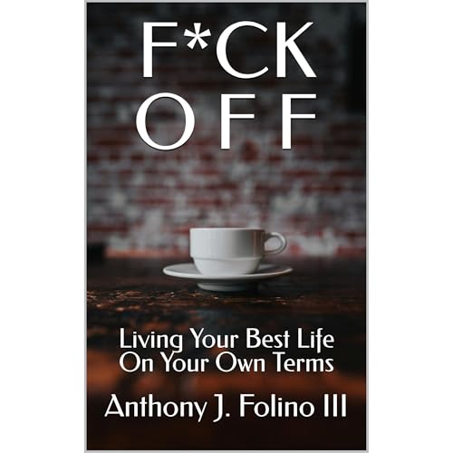 F*ck Off by Anthony J. Folino III episode artwork