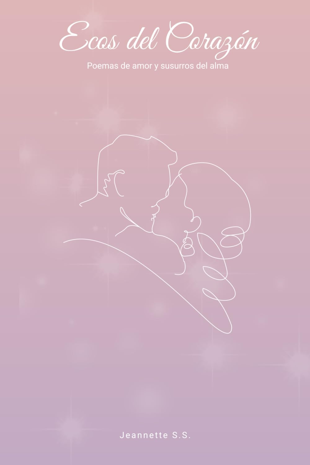 Ecos del Corazón: Poemas de amor y susurros del alma