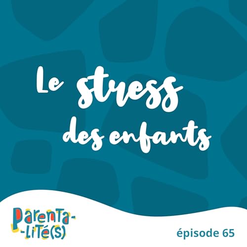 Le stress des enfants