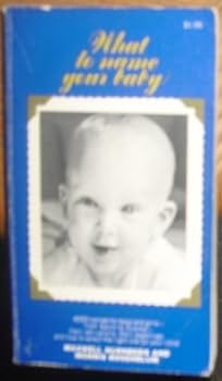 Paperback What to Name Your Baby Book
