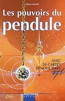 Les pouvoirs du pendule : Avec 20 cartes pendulaires 2914571380 Book Cover