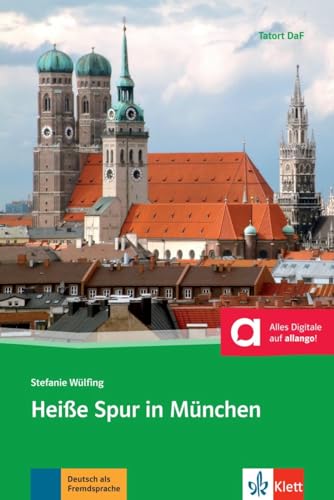 Heiße spur in München + online: