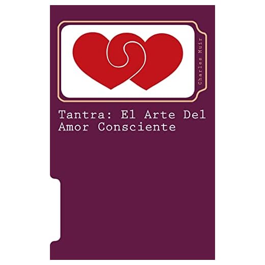 Tantra el arte del amor consciente