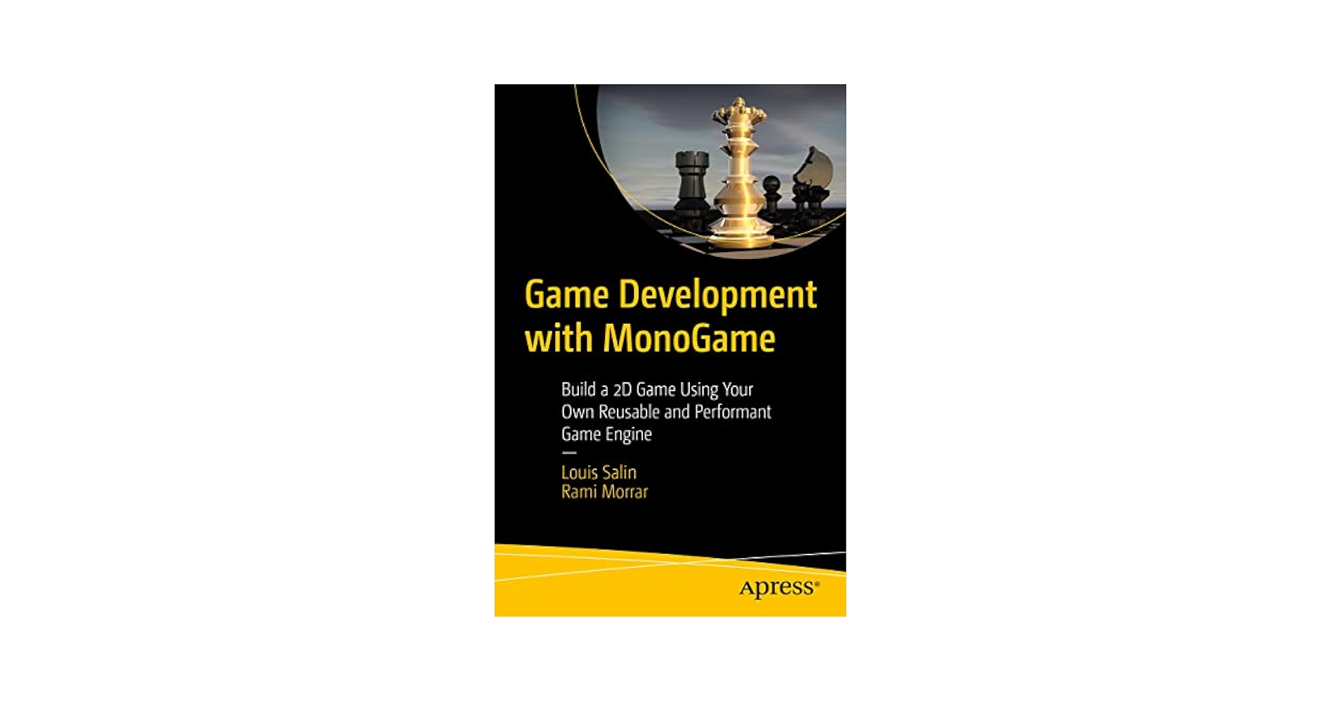Game Development with MonoGame: Build a 2D Game Using Your