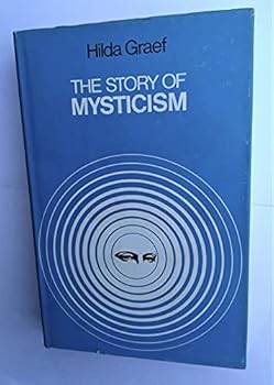 Hardcover The Story of Mysticism Book