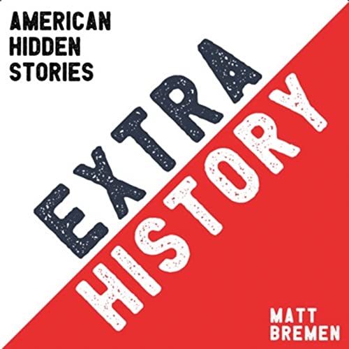 Amazing & Stories From America's History Extra