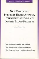 New Discovery Prevents Heart Attacks, Strengthens Heart and Lowers Blood Pressure: Anti-Aging Handbook B0010K58N8 Book Cover