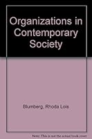 Organizations in Contemporary Society 0136419607 Book Cover