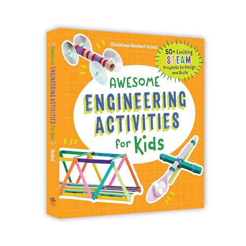Image of Awesome Engineering Activities for Kids: 50+ Exciting STEAM Projects to Design and Build (Awesome STEAM Activities for Kids)