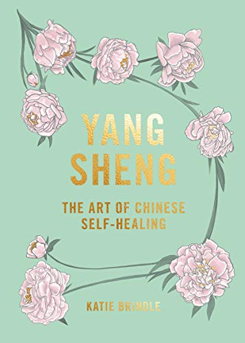 Hardie Grant Books (UK) Yang Sheng: The Art of Chinese Self-Healing
